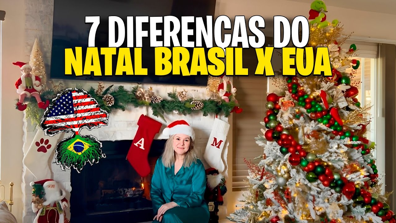 NATAL BRASIL x EUA: AS 7 DIFERENÇAS QUE ME SURPREENDERAM! 🎄