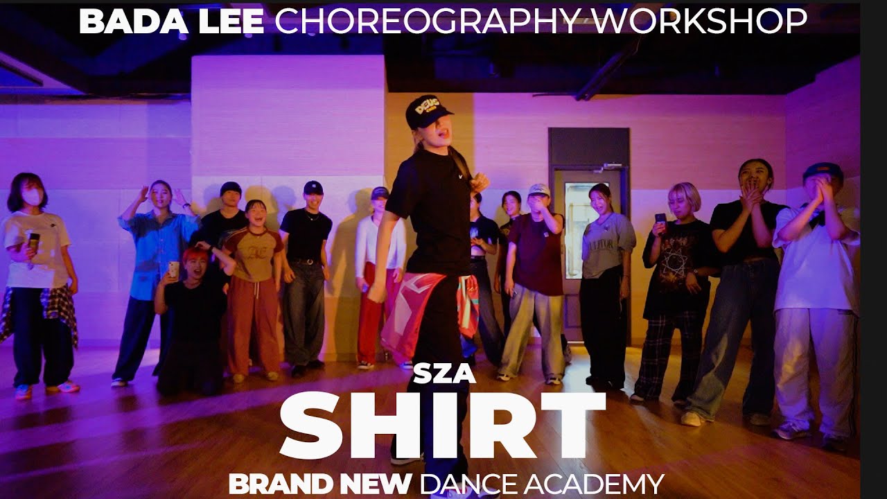 BADA LEE CHOREOGRAPHY WORKSHOP/SZA - Shirt/바다리 코레오그래피 워크샵/청주브랜드뉴댄스학원