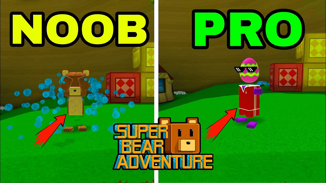 I am NOOB and PRO Player in Super Bear Adventure !