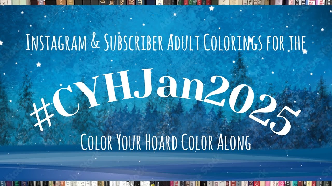 #CYHJan2025 Color Along Slideshow - Instagram & Subscriber Colorings