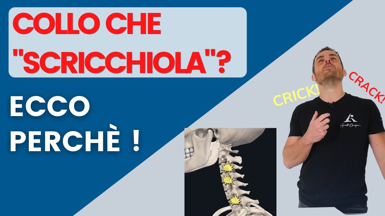 La tua CERVICALE fa strani SCROSCI? Ecco perchè (e cosa fare)