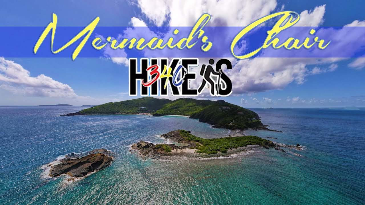 Mermaid's Chair St. Thomas Hike