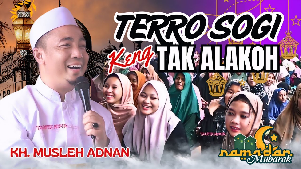 Ceramah Terviral Spesial Ramadhan Paling Lucu Penuh ilmu // kh musleh adnan terbaru 2026