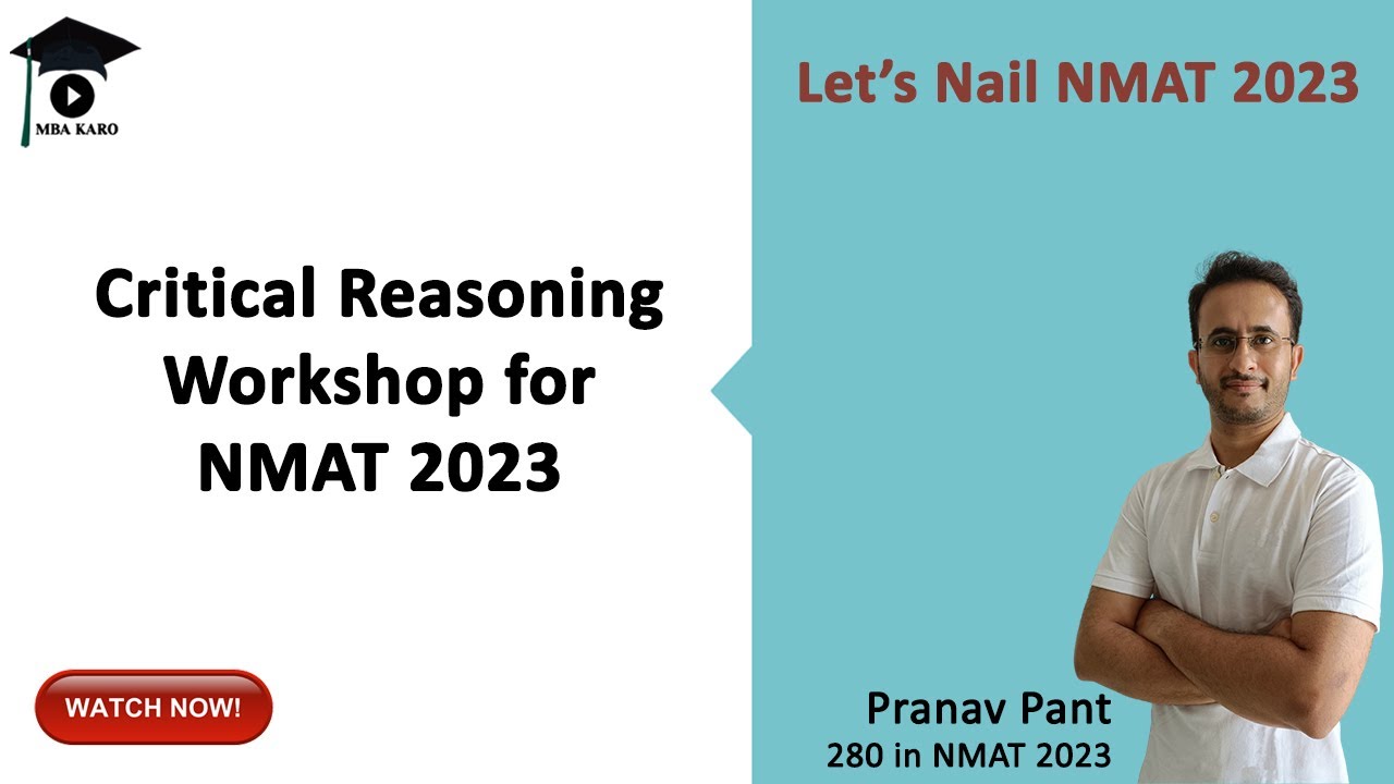 Critical Reasoning Workshop for NMAT 2023 | Most Important NMAT Topic | Let's Nail NMAT 2023