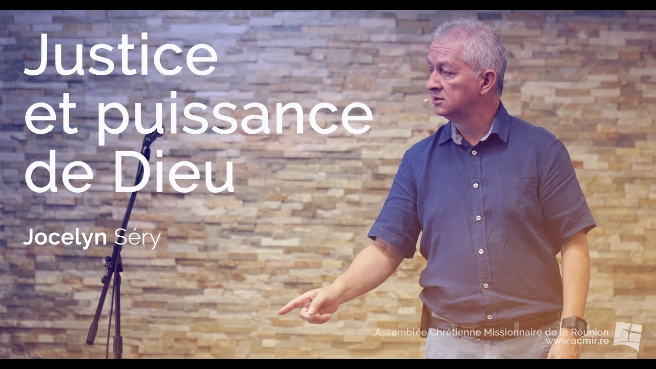 Justice et puissance de Dieu - Jocelyn Séry