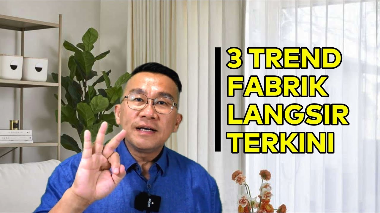 3 Trend Fabrik Langsir Terkini