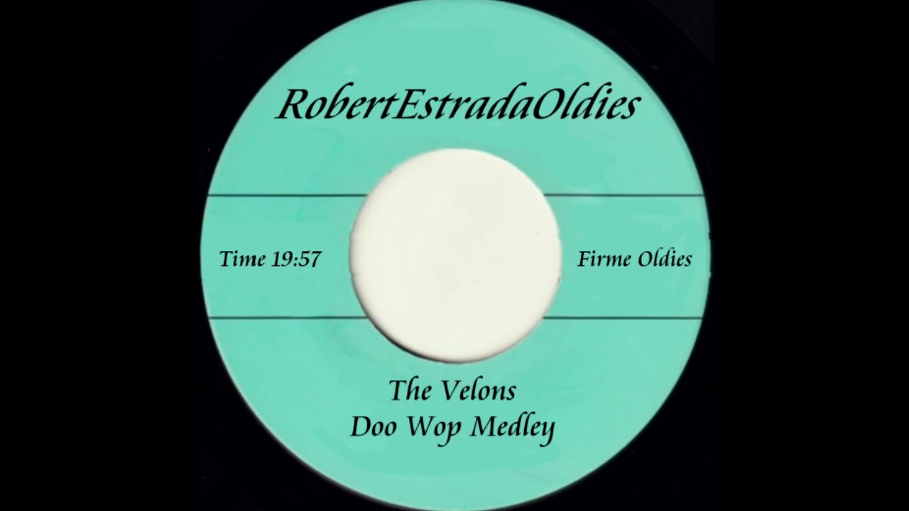 The Velons ~ Doo Wop Medley
