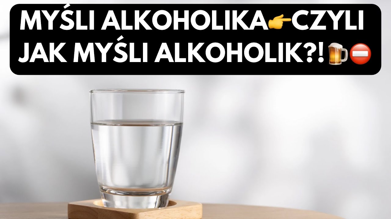 MYŚLI ALKOHOLIKA👉CZYLI JAK MYŚLI ALKOHOLIK?!⛔️ #alkoholizm #alkoholik #uzależnienie