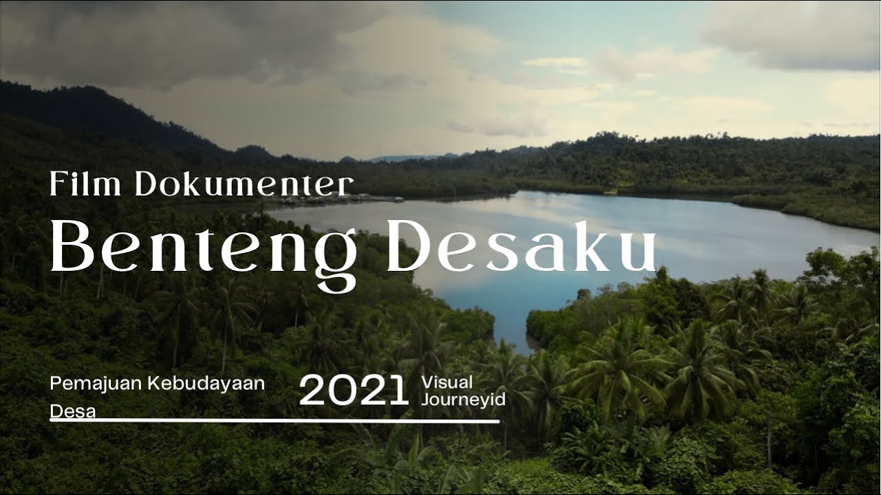 Film Dokumenter Benteng Desaku Kecamatan Togean