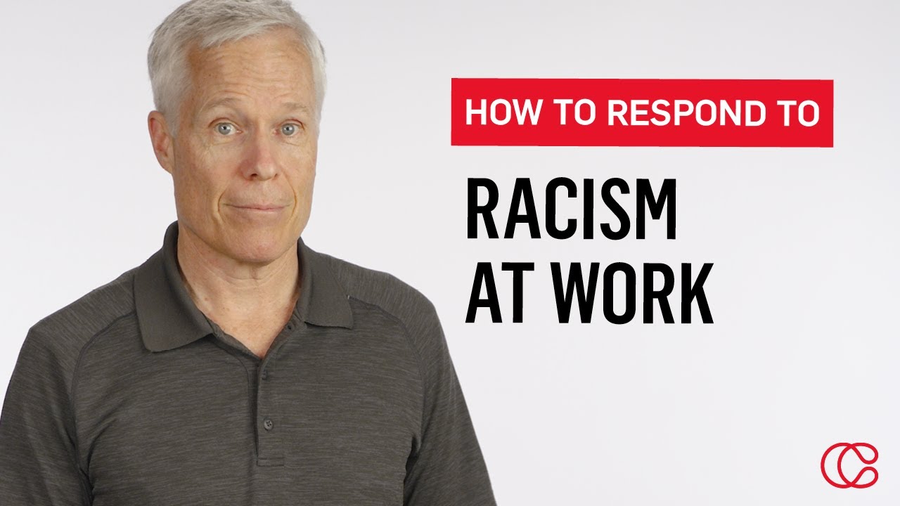 How to Respond to Racism in the Workplace