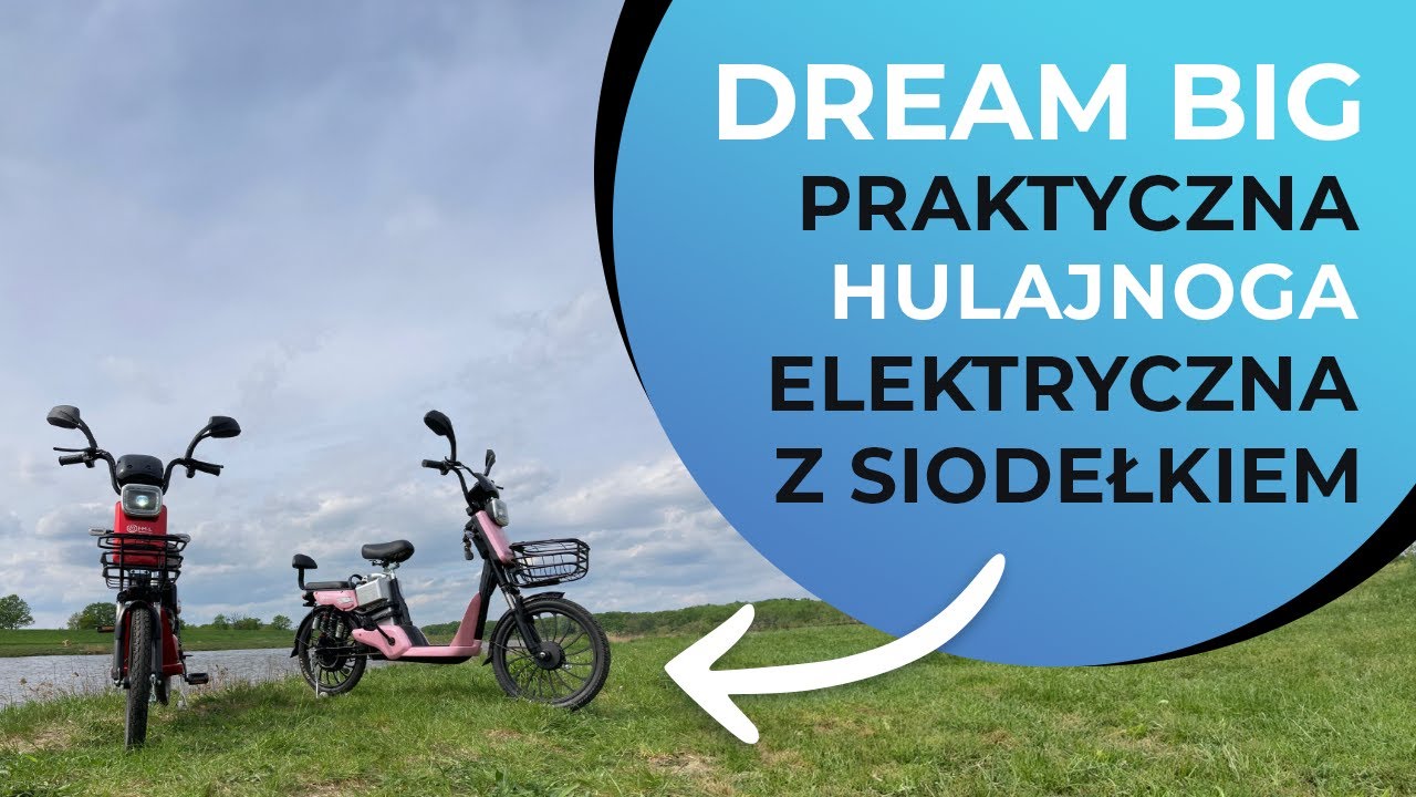 DREAM BIG - praktyczna hulajnoga elektryczna z siodełkiem od iamelectric