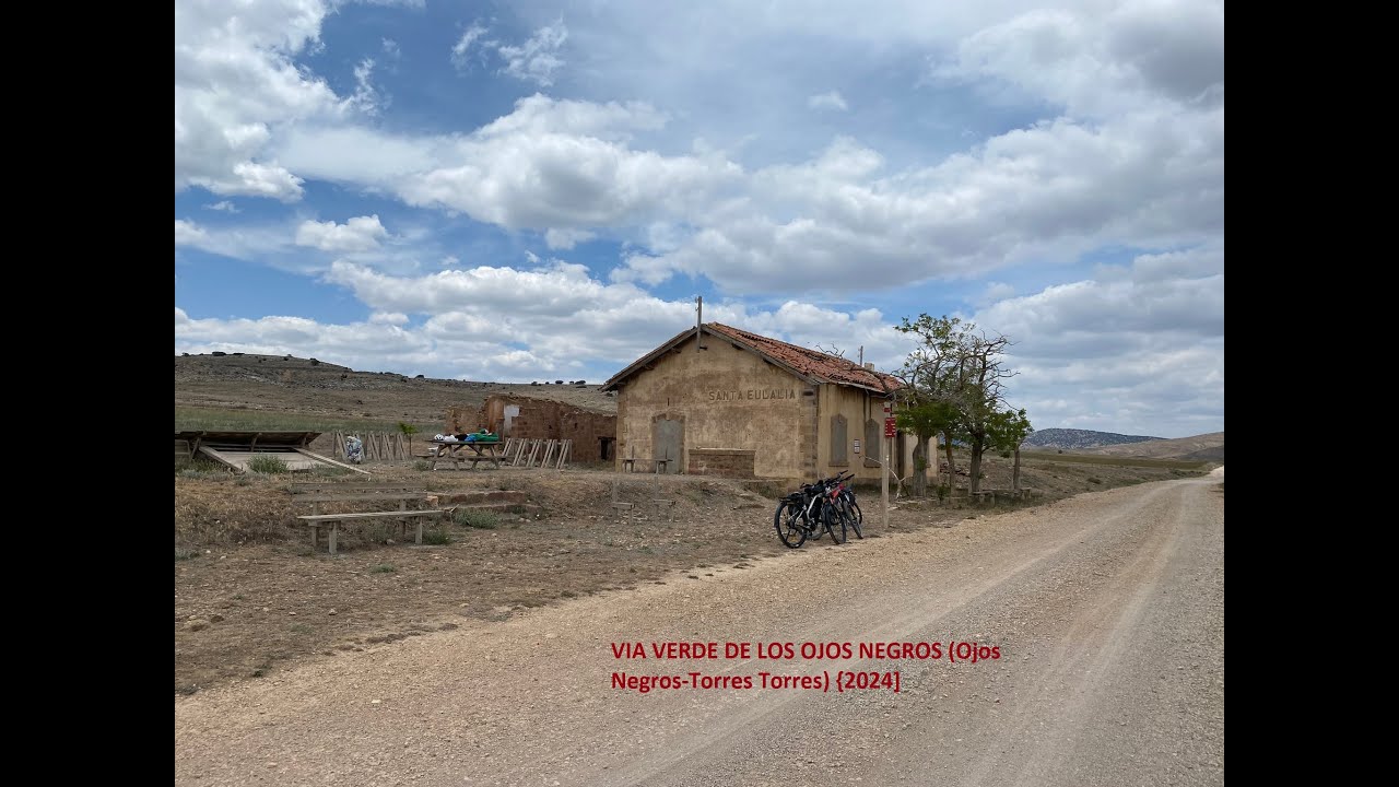 Via Verde Ojos Negros [Ojos Negros-Torres Torres] [2023]