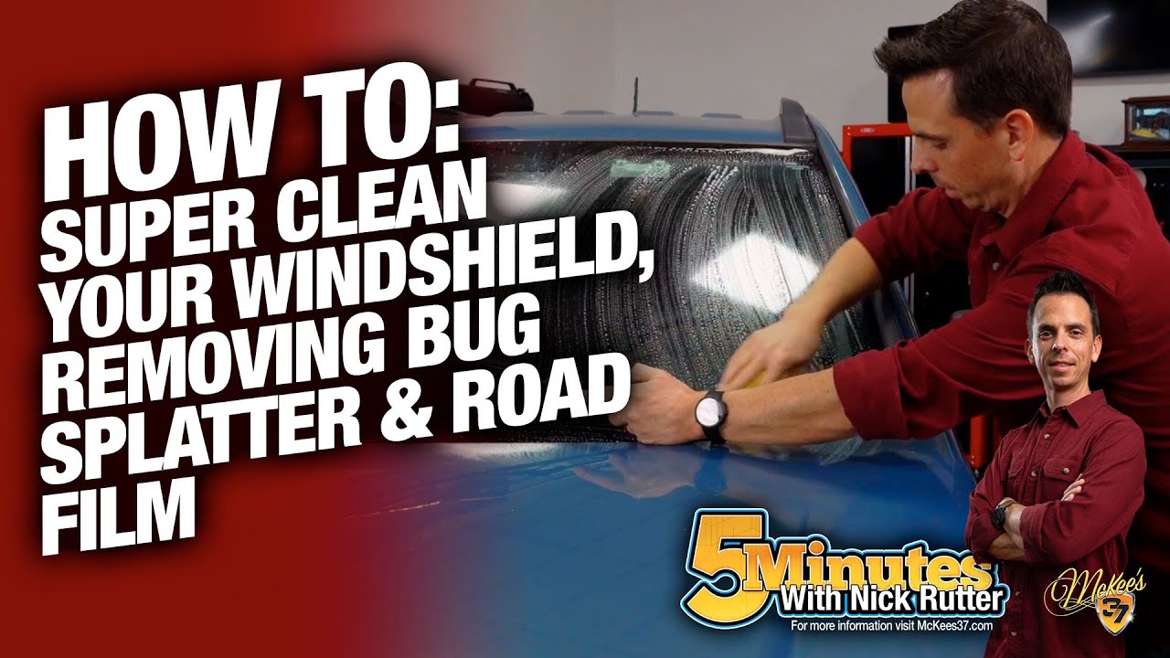 How To Super Clean Windshield - Removing Bug Splatter & Road Film