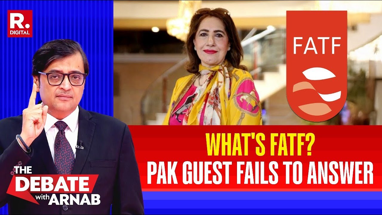 Arnab's Debate: Pakistan Guest Fails To Answer What Is FATF?