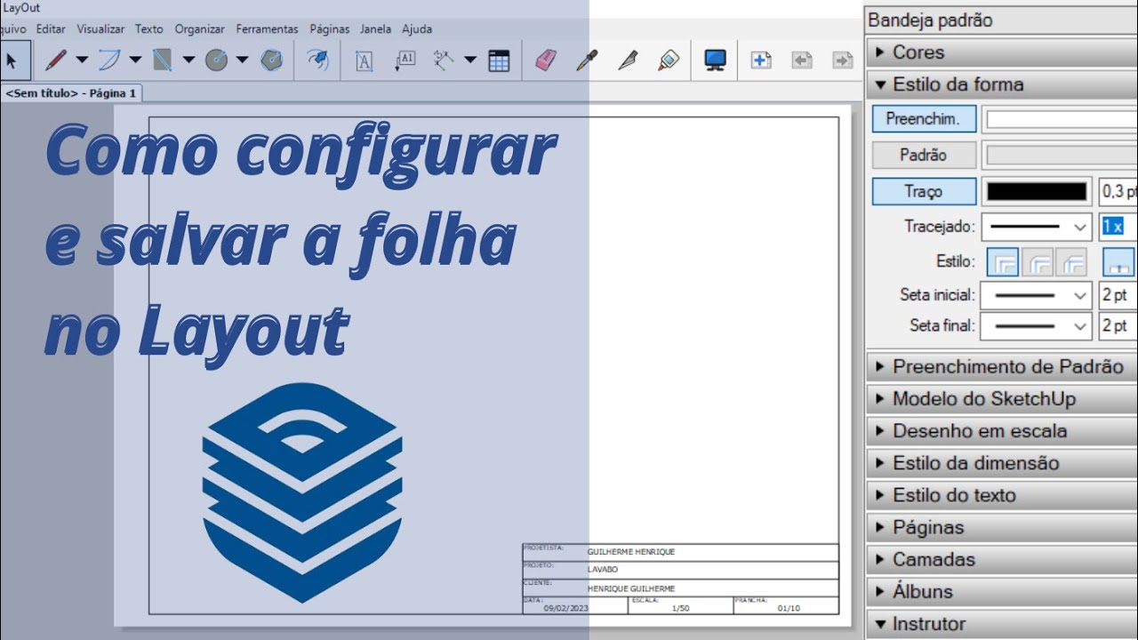 COMO CONFIGURAR E SALVAR  FOLHA NO LAYOUT DO SKETCHUP