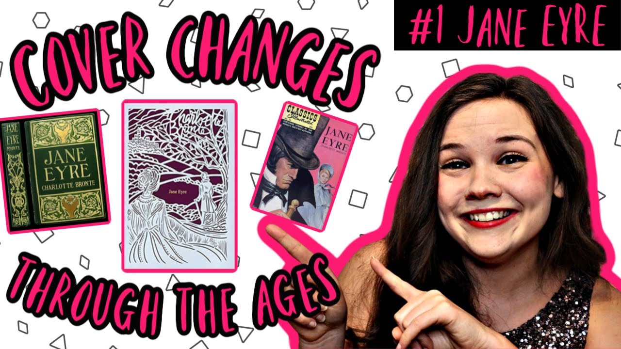 Jane Eyre // COVER CHANGES THROUGH THE AGES #1