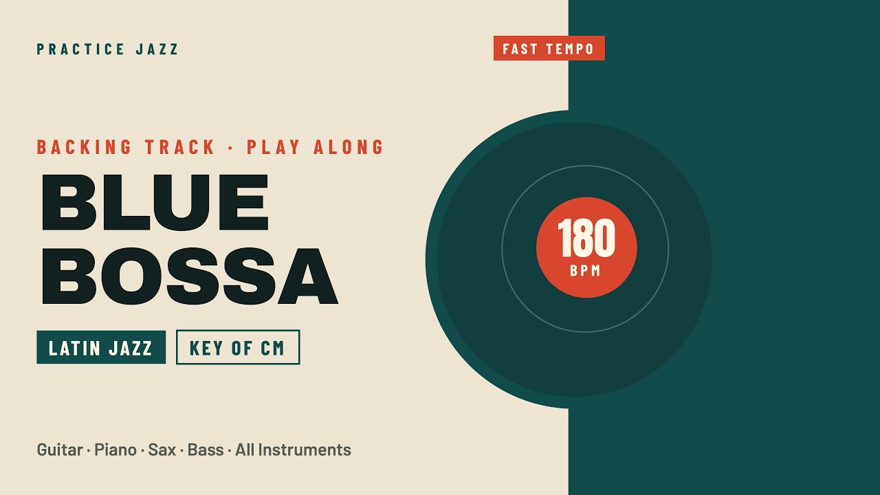 Fast Blue Bossa Groove in Cm &ndash; Latin Jazz Backing Track (Tempo 180)