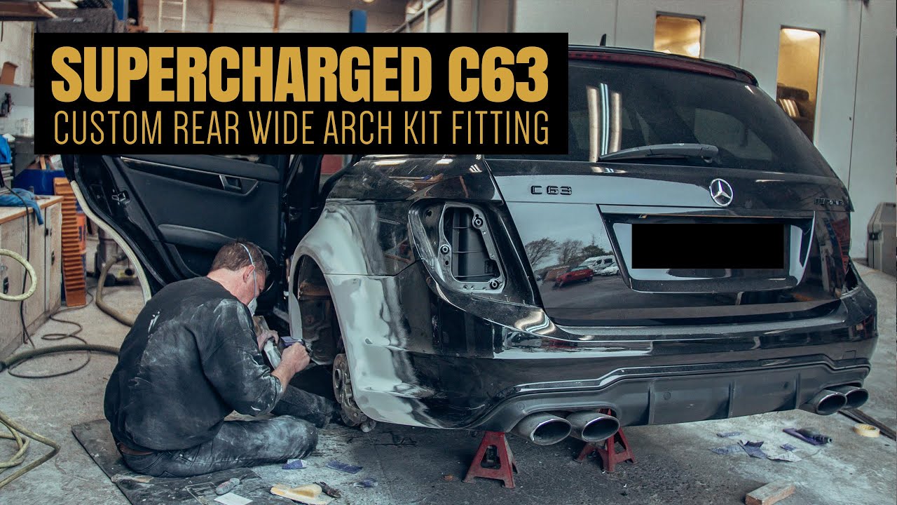 Supercharged C63 wide arch project  - Episode 4 - Wide rear arch kit fitment