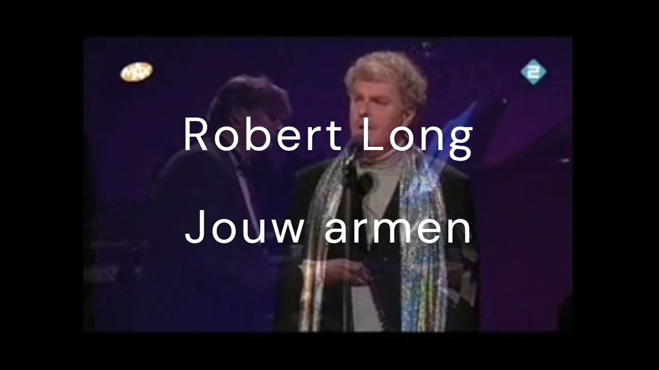 Robert Long - Jouw armen   (kerst 09)