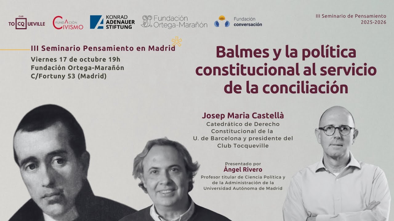 Seminario «Balmes y la política constitucional al servicio de la conciliación» con Josep M. Castellà