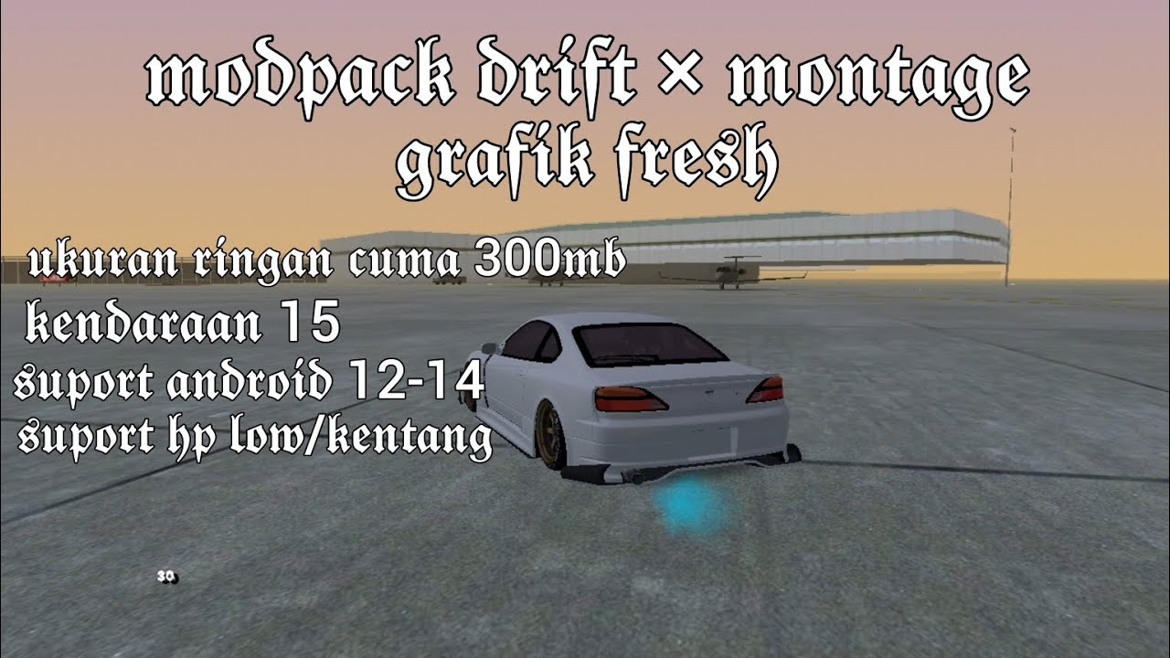MODPACK DRIFT X MONTAGE GRAFIK FRESH🥶 v1