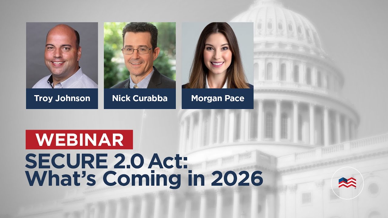 SECURE 2.0 Act: What&rsquo;s Coming in 2026