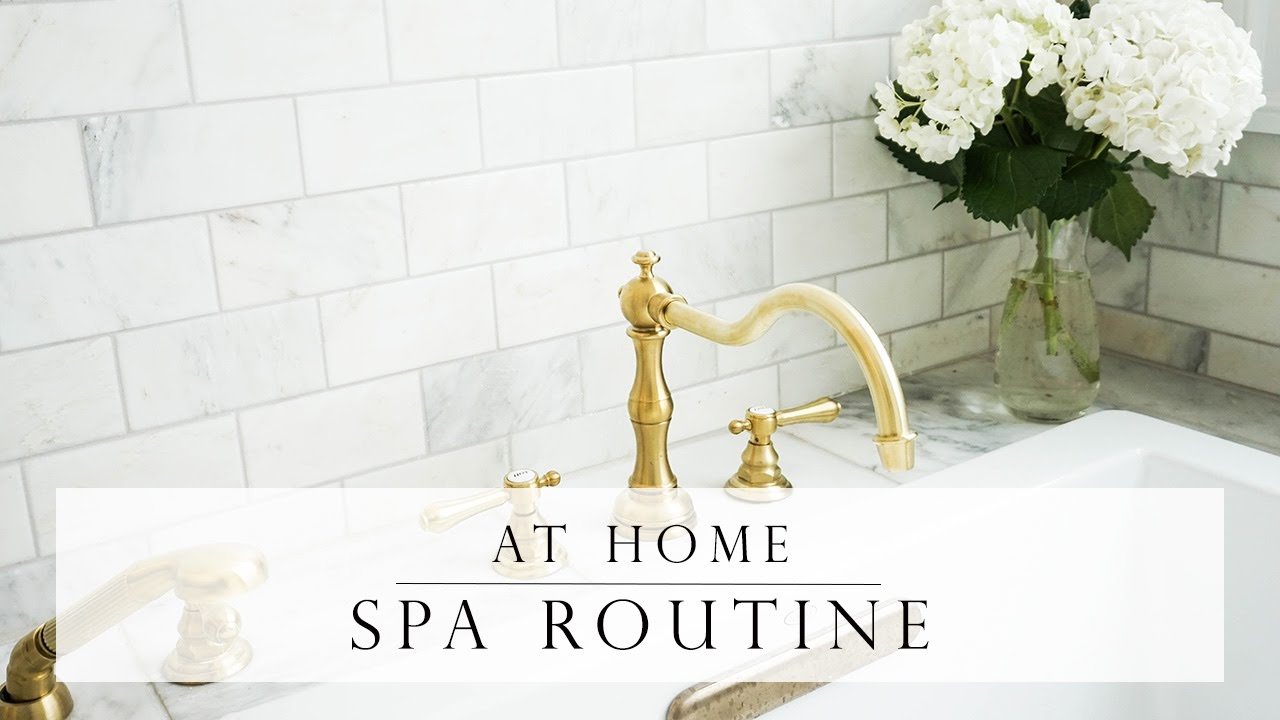 AT HOME SPA DAY ROUTINE