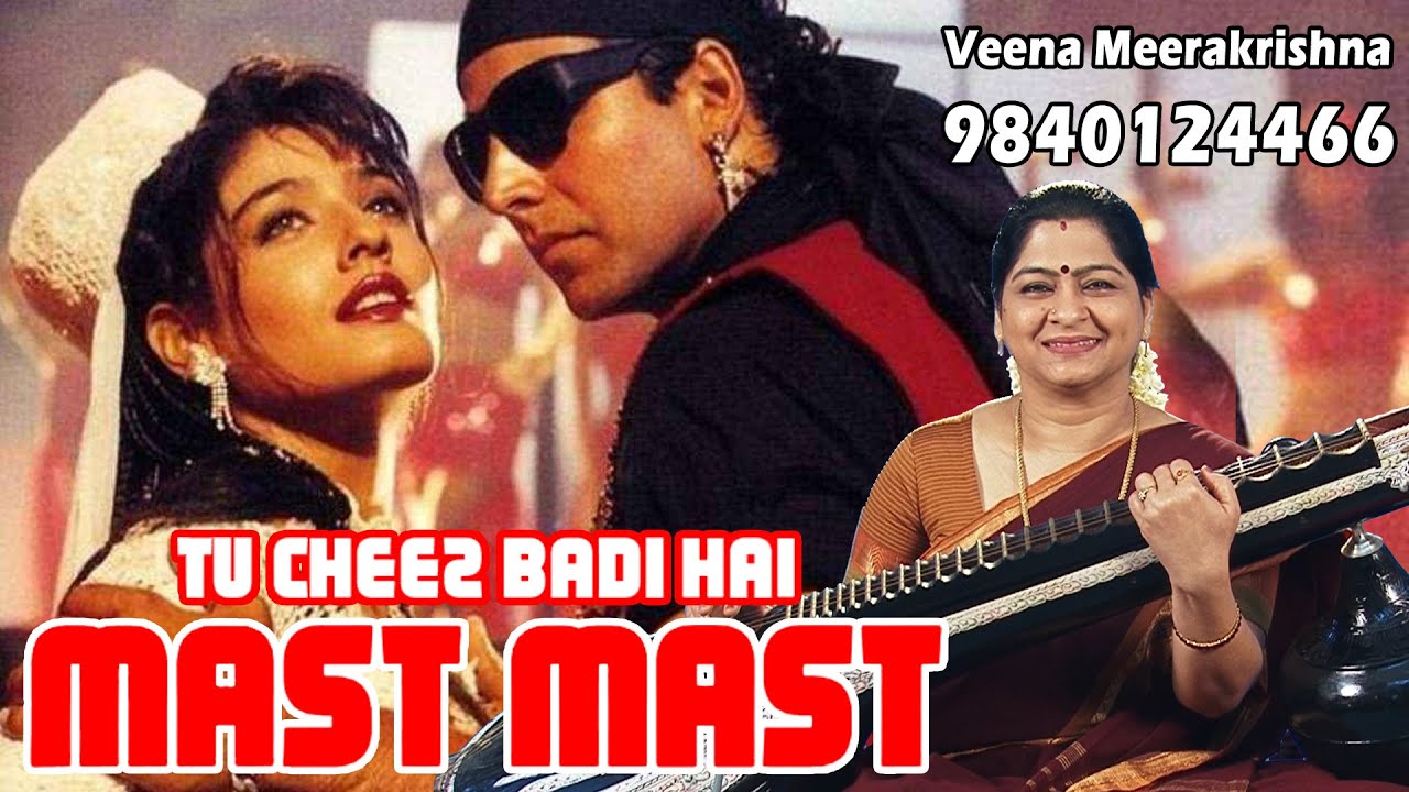 Tu Cheez Badi Hai Mast Mast | 