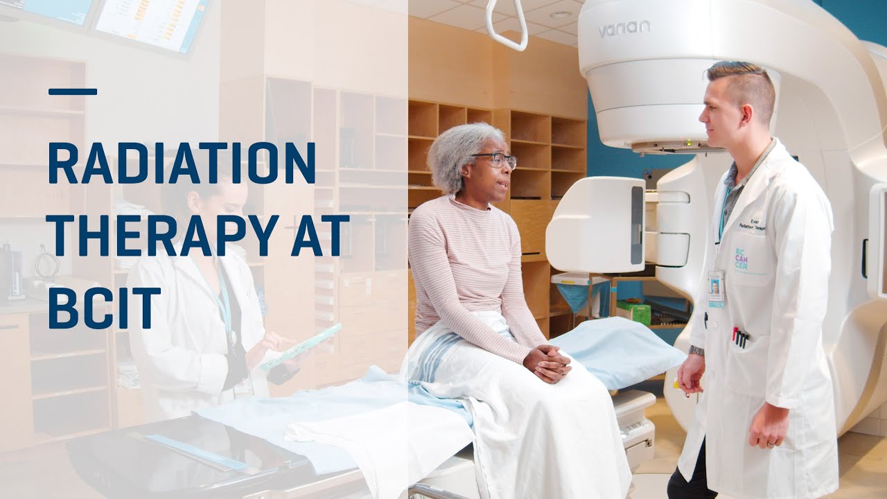 BCIT Radiation Therapy