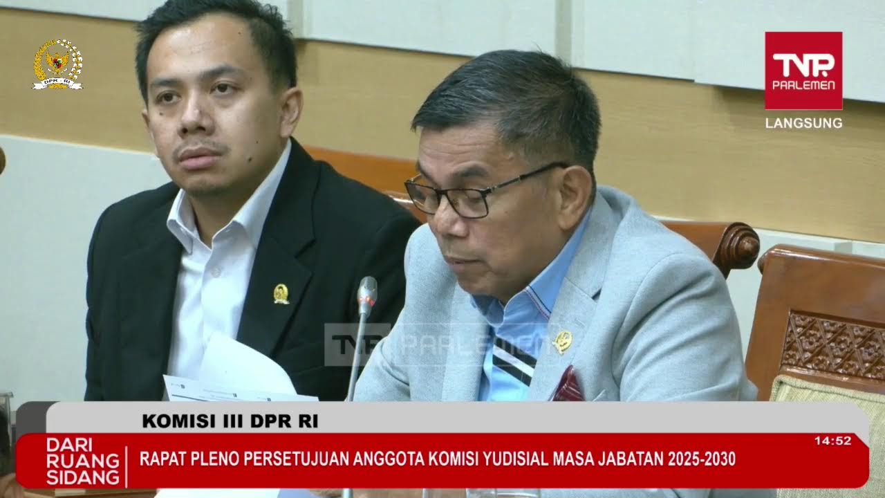 BREAKING NEWS - KOMISI III DPR RI RAPAT PLENO PERSETUJUAN ANGGOTA KY  MASA JABATAN 2025 - 2030
