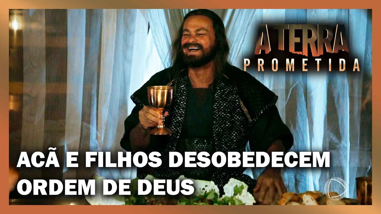 Acã e filhos desobedecem ordem de Deus na preparação da Pascoa | A TERRA PROMETIDA