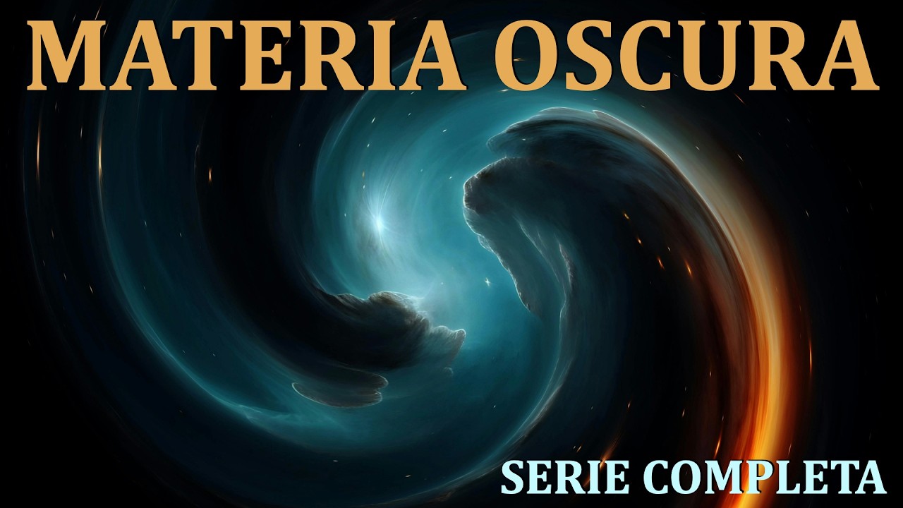 Materia Oscura (serie completa) - CURIUSS