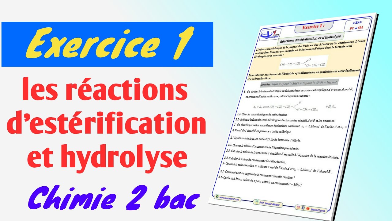 Exercice 1 Réactions d'estérification et d'hydrolyse