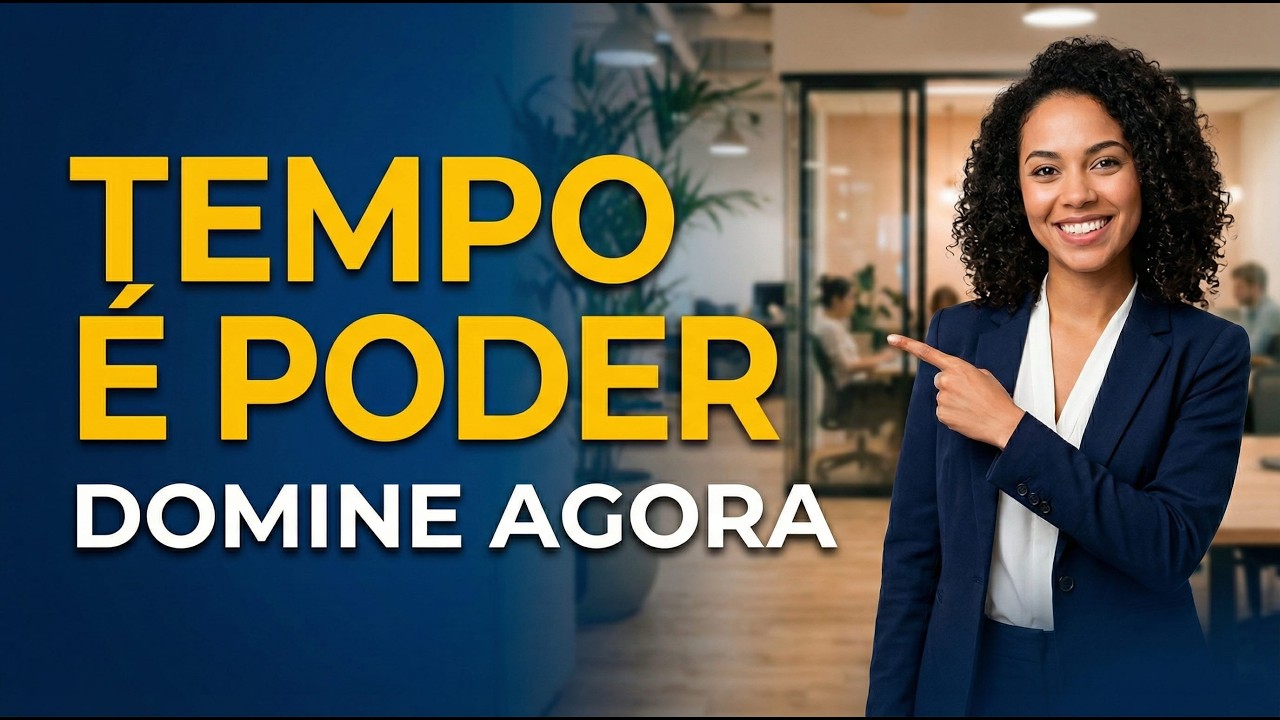 Domine a Administração do Tempo: Guia Prático Unova Cursos - Aula 06