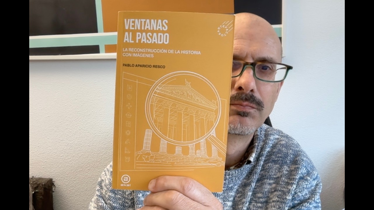 Ventanas al pasado. Reconstrucción de la historia con imágenes