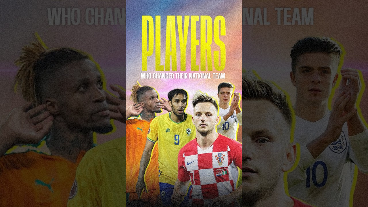 Les joueurs qui ont chang&eacute; d'&eacute;quipe nationale 🤯🌎