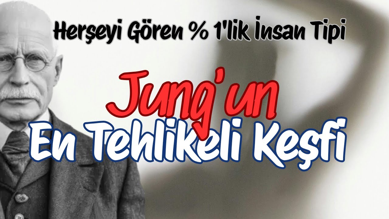 JUNG'UN EN TEHLİKELİ KEŞFİ : Her Şeyi Gören İnsanlar #jung #carljung