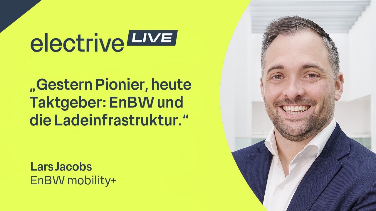 &bdquo;Gestern Pionier, heute Taktgeber: EnBW und die Ladeinfrastruktur&ldquo; &ndash; Lars Jacobs von EnBW mobility+