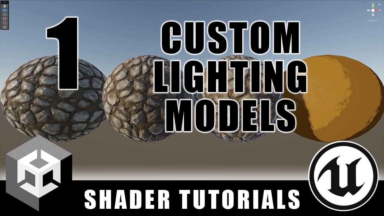 Custom Lighting Models - Episode 1