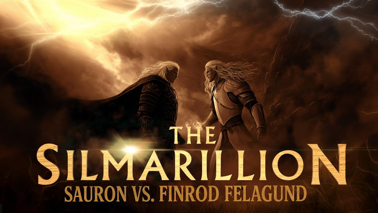 Sauron vs. Finrod Felagund: El enfrentamiento que comenz&oacute; su leyenda | Audiopel&iacute;cula INMERSIVA