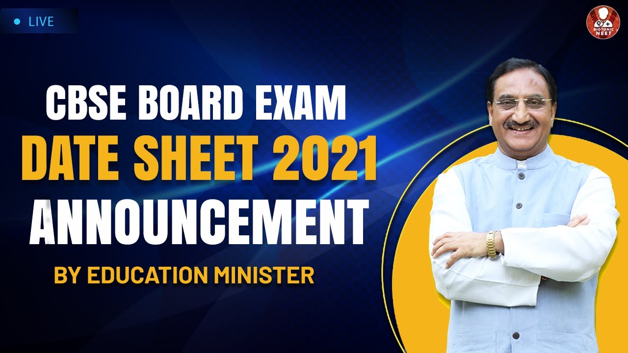 CBSE Board Exam Schedule 2021 Announcement By Education Minister | Class 12 | CBSE Exam Updates