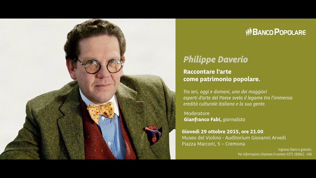 “Incontri Popolari” - Philippe Daverio - Raccontare l’arte come patrimonio popolare