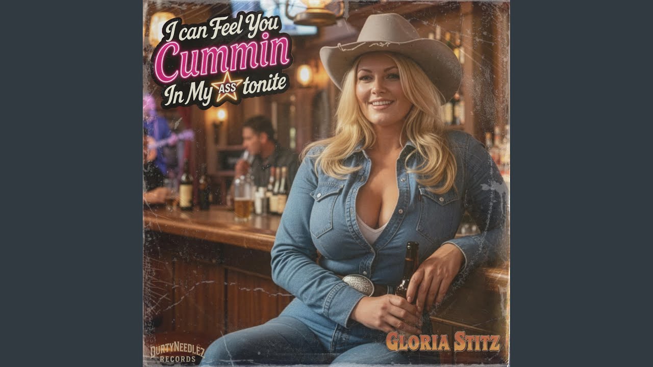 I Can Feel You Cummin In My Ass Tonite (feat. Gloria Stitz)