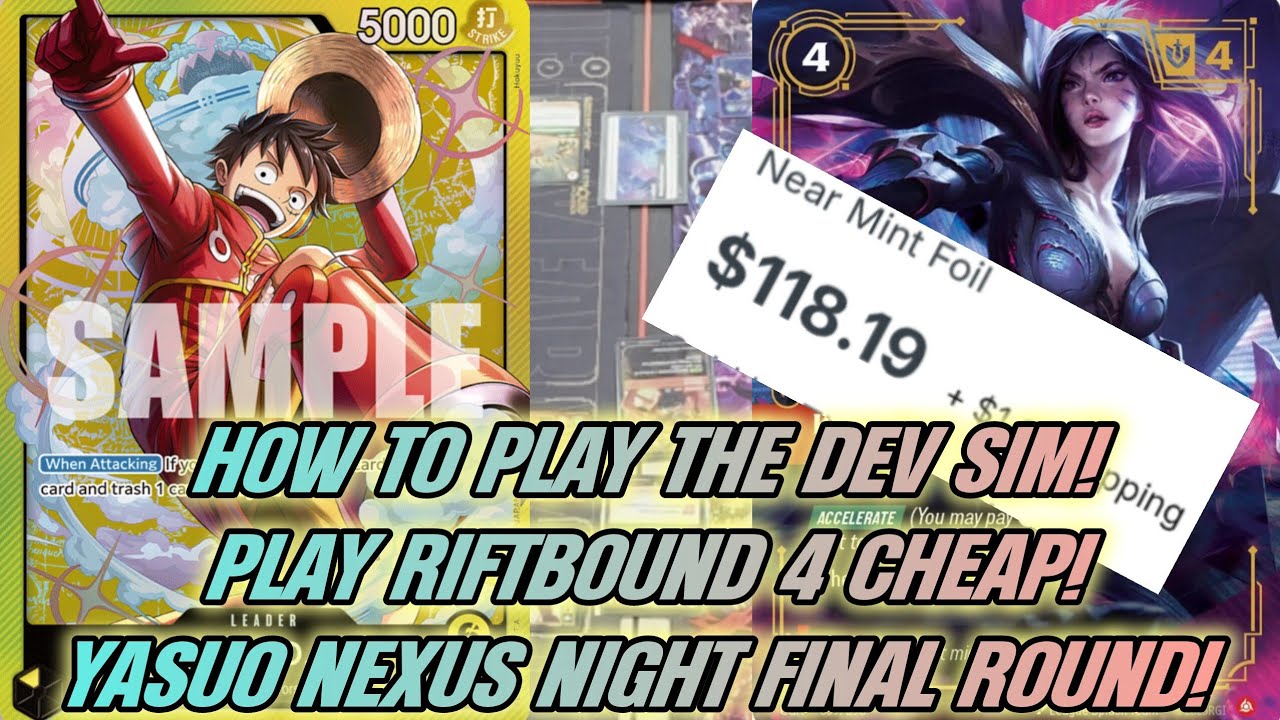 Как играть в OPTCG DEV SIM, играть в Riftbound бесплатно или дёшево, и финальный раунд Yasuo Nexu...