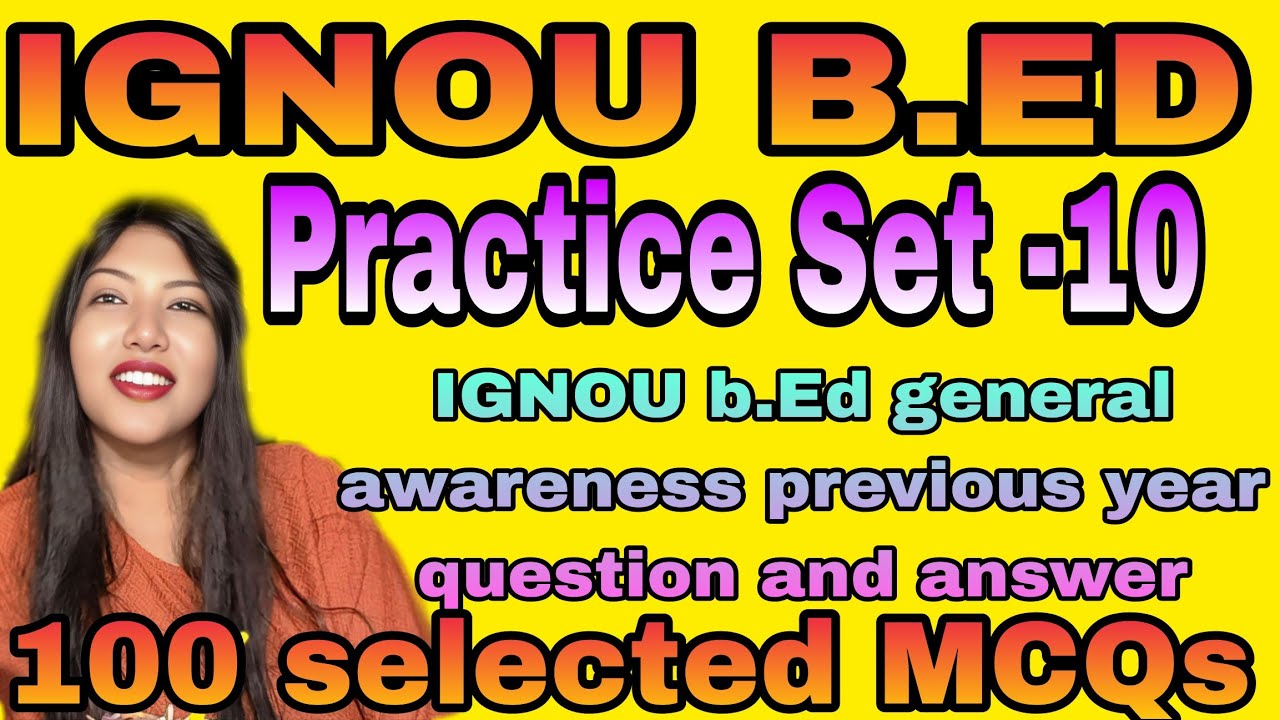 IGNOU b.Ed general awareness/education and general awarenes question answer IGNOU b.Ed/b.Ed entrance