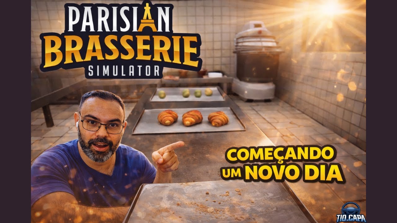 Começando um Novo Dia | Parisian Brasserie Simulator – Gameplay Pt/Br – Ep12