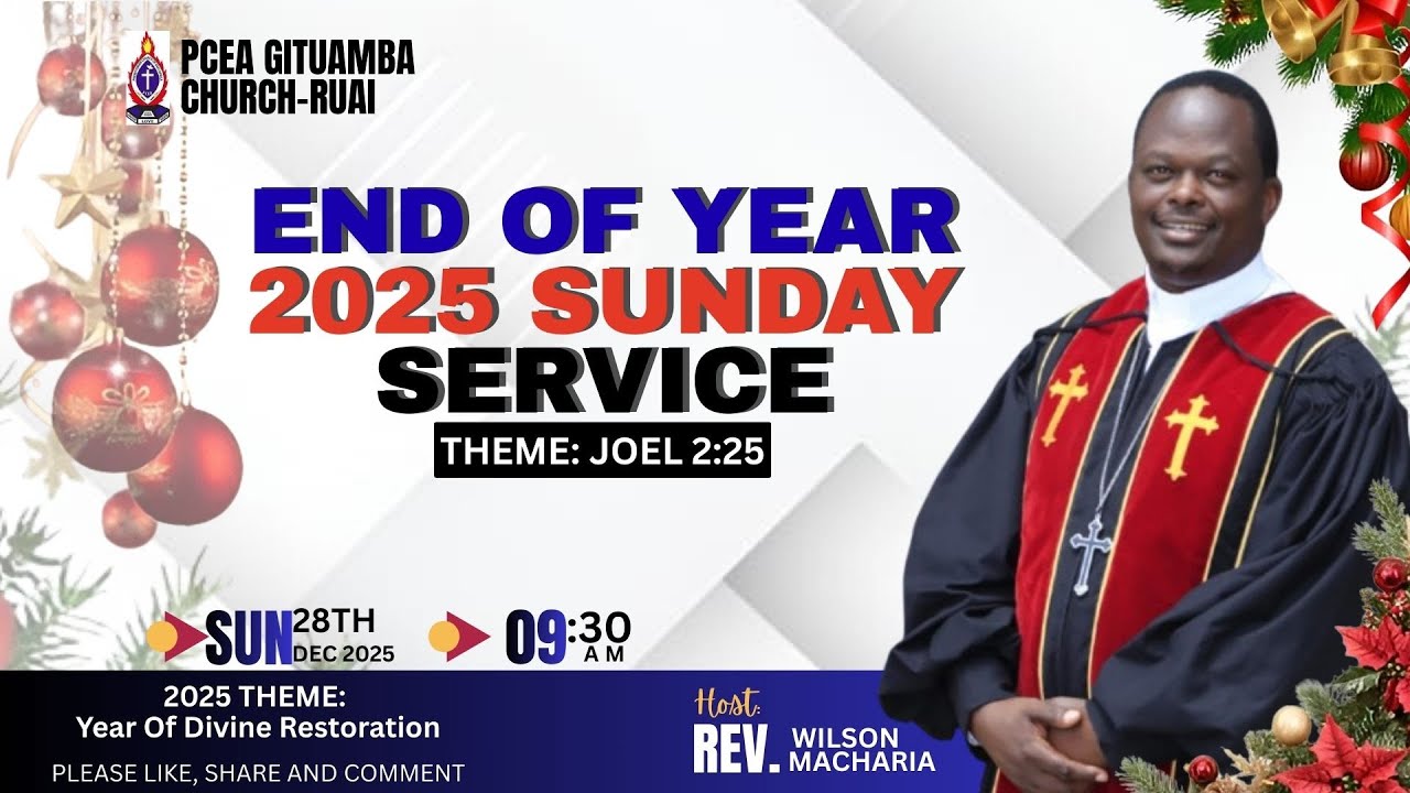 December 28TH 2025 || SUNDAY Service || Hosted by REV. Wilson Macharia - Parish Minister