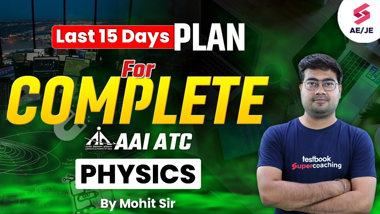 How to Revise Full Physics Syllabus in 10 Days? AAI ATC Physics Strategy by Mohit Sir