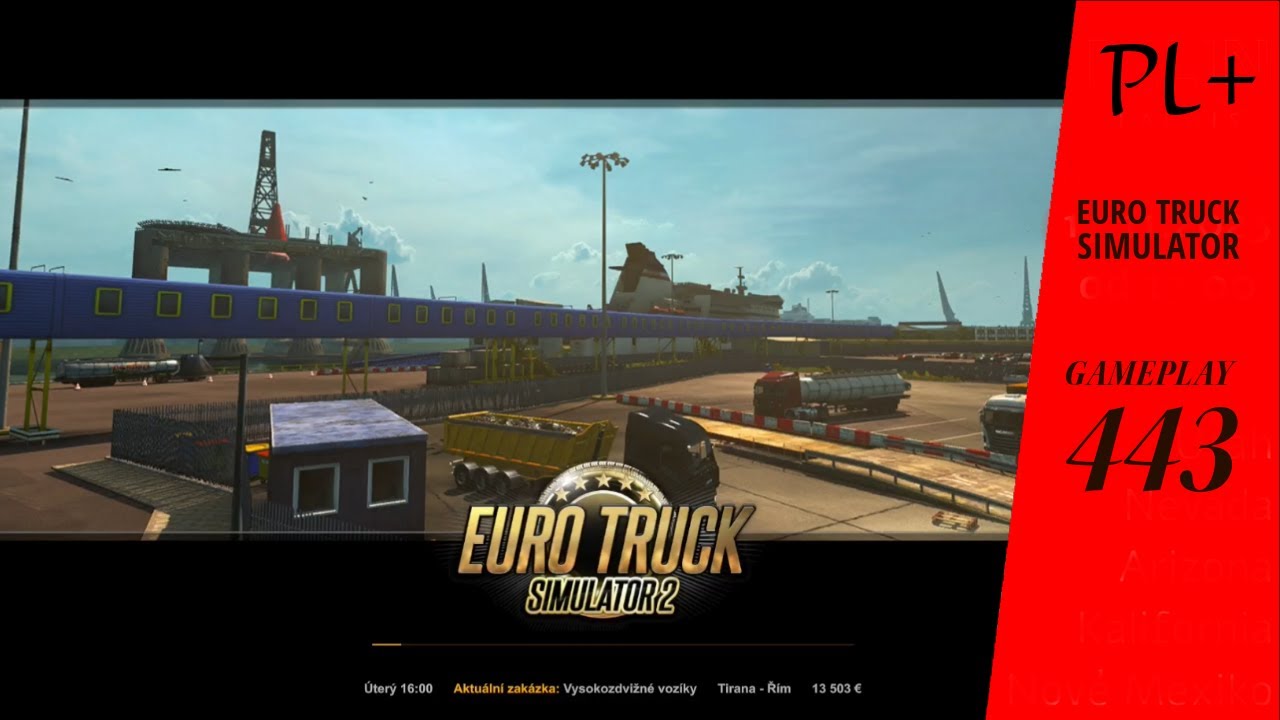 Gameplay 443 | Euro Truck Simulator 2 | Úzké uličky v Tiraně (a povídání o čekání na verzi SIMTu)