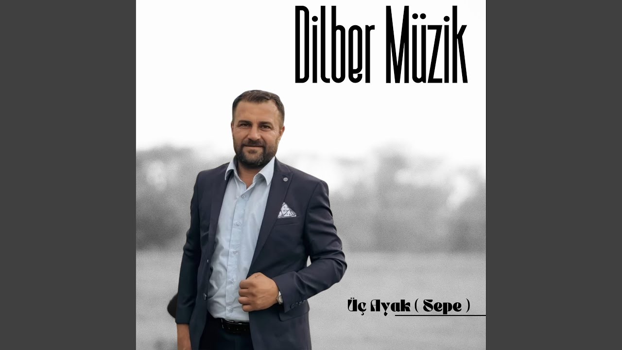 Dilber Müzik - Üç Ayak 8